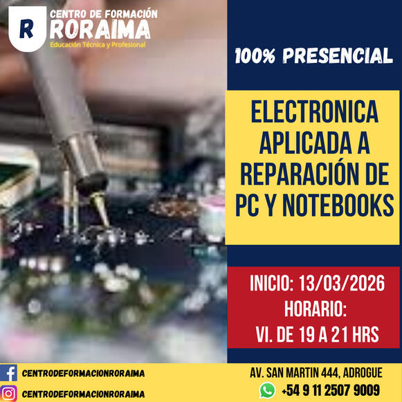 Curso de electrónica aplicada a la reparación de PC y notebooks presencial en Centro de Formación Roraima